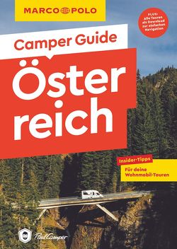 MARCO POLO Camper Guide Österreich von Markand,  Andrea, Markand,  Markus