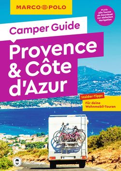 MARCO POLO Camper Guide Provence & Côte d`Azur von Hofmeister,  Carina
