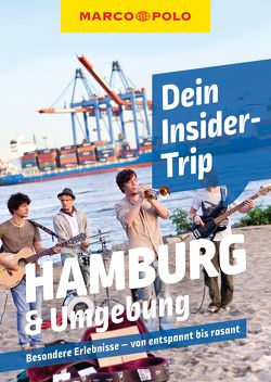 MARCO POLO Insider-Trips Hamburg & Umgebung von Anwar,  Sonja