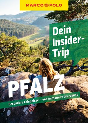 MARCO POLO Insider-Trips Pfalz von Kathe,  Sandra