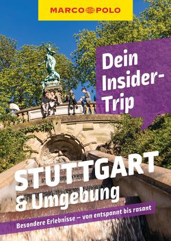 MARCO POLO Insider-Trips Stuttgart & Umgebung von Bey,  Jens, Trommer,  Johanna, Wiemer,  Karin
