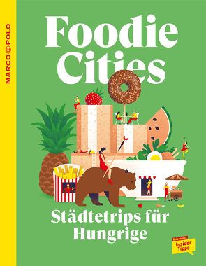 MARCO POLO Trendguide Foodie Cities von Schader,  Juliane