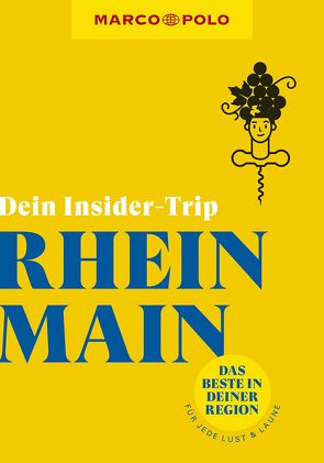 MARCO POLO Insider-Trips Rhein-Main von Kathe,  Sandra
