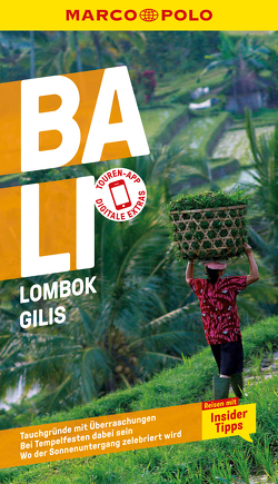 MARCO POLO Reiseführer Bali, Lombok, Gilis von Jacobi,  Moritz, Schott,  Christina