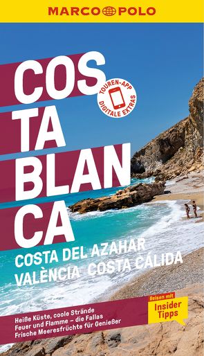 MARCO POLO Reiseführer Costa Blanca, Costa del Azahar, València, Costa Cálida von Drouve,  Andreas, von Poser,  Fabian