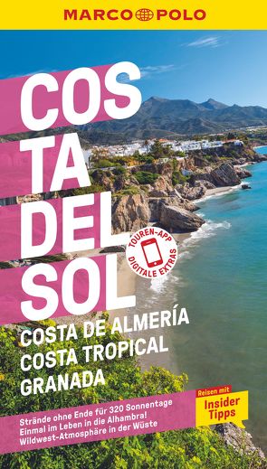 MARCO POLO Reiseführer Costa del Sol, Costa de Almería, Costa Tropical, Granada von Drouve,  Andreas, Rojas,  Lucia