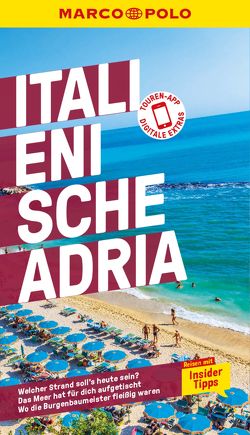 MARCO POLO Reiseführer E-Book Italienische Adria von Dürr,  Bettina, Hausen,  Kirstin, Krus-Bonazza,  Annette