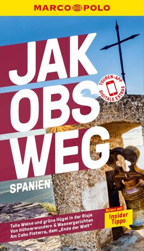 MARCO POLO Reiseführer E-Book Jakobsweg, Spanien von Becker,  Kathleen, Drouve,  Andreas