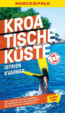 MARCO POLO Reiseführer E-Book Kroatische Küste Istrien, Kvarner von Schetar,  Daniela, Wengert,  Veronika