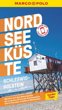 MARCO POLO Reiseführer E-Book Nordseeküste Schleswig-Holstein von Bormann,  Andreas, Schuppius,  Arnd M.