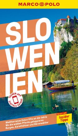 MARCO POLO Reiseführer E-Book Slowenien von Köthe,  Friedrich, Schetar,  Daniela, Wengert,  Veronika