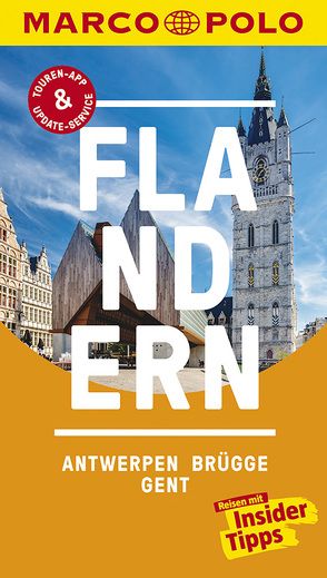 MARCO POLO Reiseführer Flandern, Antwerpen, Brügge, Gent von Bettinger,  Sven Claude