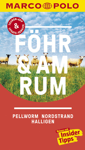 MARCO POLO Reiseführer Föhr, Amrum, Pellworm, Nordstrand, Halligen von Schuppius,  Arnd M.