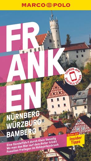 MARCO POLO Reiseführer Franken, Nürnberg, Würzburg, Bamberg von Borucki,  Christoph, Luck,  Nadine