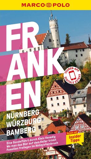 MARCO POLO Reiseführer Franken, Nürnberg, Würzburg, Bamberg von Borucki,  Christoph, Luck,  Nadine