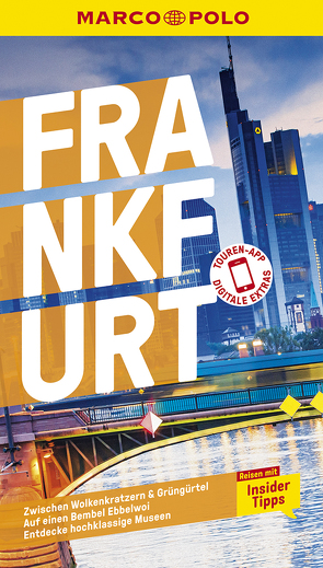 MARCO POLO Reiseführer Frankfurt von Henss,  Rita, Stein,  Tara