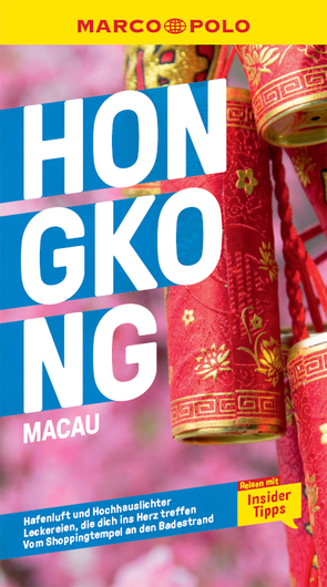 MARCO POLO Reiseführer Hongkong, Macau von Schütte,  Hans-Wilm