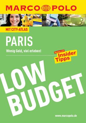 MARCO POLO Reiseführer Low Budget Paris von Arbogast,  Anna-Johanna, Bläske,  Gerhard und Waltraud