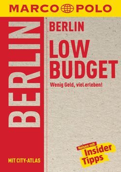 MARCO POLO LowBudget Reiseführer Berlin von Berger,  Christine, Kennedy,  Tatjana