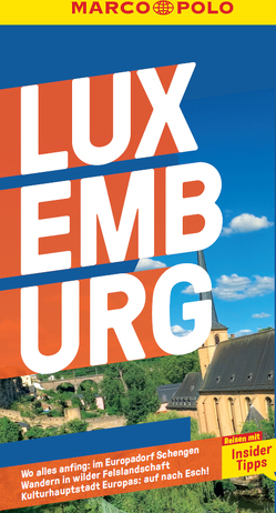 MARCO POLO Reiseführer Luxemburg von Felk,  Wolfgang, Jaspers,  Susanne