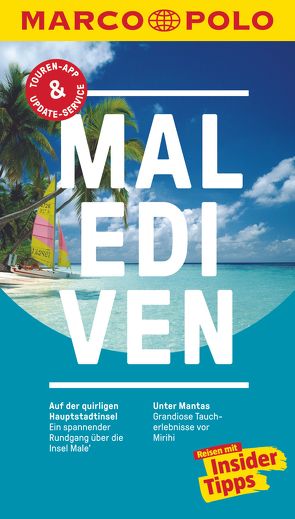 MARCO POLO Reiseführer Malediven von Gstaltmayr,  Heiner F., Timmer,  Silke