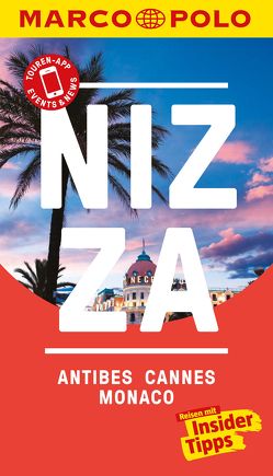 MARCO POLO Reiseführer Nizza, Antibes, Cannes, Monaco von Kimpfler,  Jördis