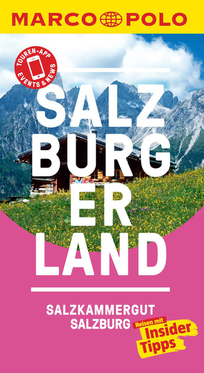 MARCO POLO Reiseführer Salzburg/Salzburger Land von Gruber,  Matthias