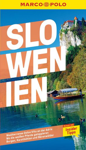 MARCO POLO Reiseführer Slowenien von Köthe,  Friedrich, Schetar,  Daniela, Wengert,  Veronika