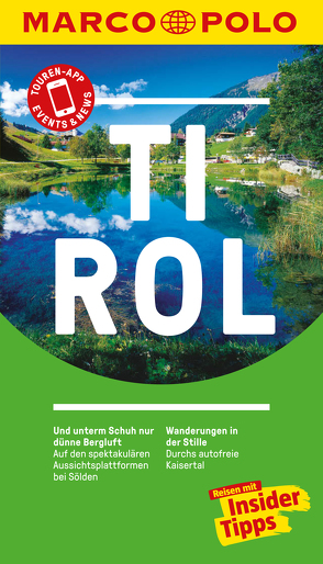 MARCO POLO Reiseführer Tirol von Lexer,  Andreas, Schwinghammer,  Uwe