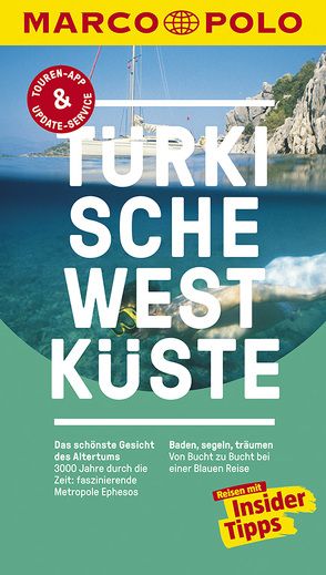 MARCO POLO Reiseführer Türkische Westküste von Gottschlich,  Jürgen, Zaptcioglu-Gottschlich,  Dilek