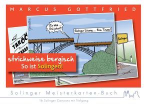 Marcus Gottfried – So ist Solingen – strichweise bergisch von Gottfried,  Marcus