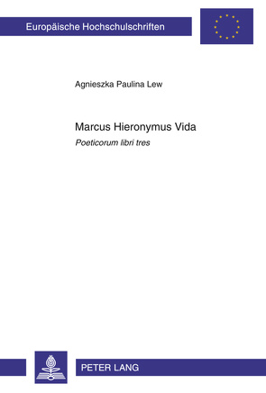 Marcus Hieronymus Vida von Lew,  Agnieszka