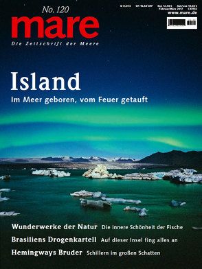 mare – Die Zeitschrift der Meere / No. 120 / Island von Gelpke,  Nikolaus