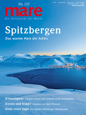 mare – Die Zeitschrift der Meere / No. 132 / Spitzbergen von Gelpke,  Nikolaus