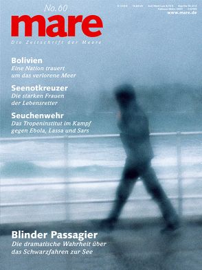 mare – Die Zeitschrift der Meere / No. 60 / Blinder Passagier von Gelpke,  Nikolaus