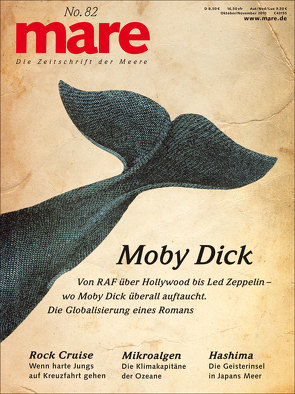 mare – Die Zeitschrift der Meere / No. 82 / Moby Dick von Gelpke,  Nikolaus