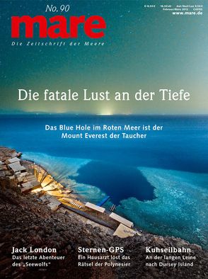 mare – Die Zeitschrift der Meere / No. 90 / Blue Hole von Gelpke,  Nikolaus