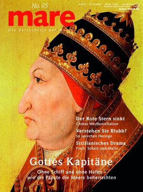 mare – Die Zeitschrift der Meere / No. 95 / Gottes Kapitäne von Gelpke,  Nikolaus