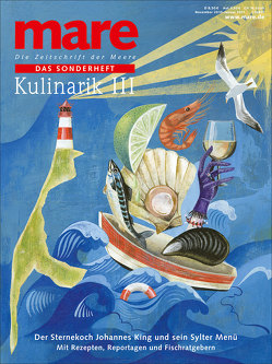 mare – Die Zeitschrift der Meere / Sonderheft Kulinarik III von Gelpke,  Nikolaus