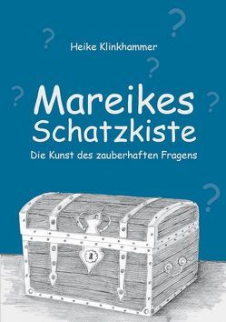 Mareikes Schatzkiste von Klinkhammer,  Heike