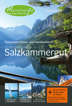 Maremonto Reise- und Wanderführer: Salzkammergut von Krake,  Martin