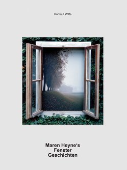 Maren Heyne’s Fenster Geschichten von Witte,  Hartmut