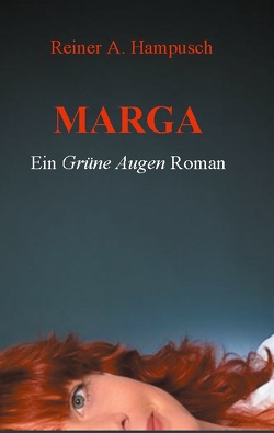 Marga von Hampusch,  Reiner A.