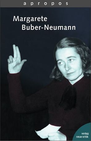 Margarete Buber-Neumann von Wunderle,  Michaela