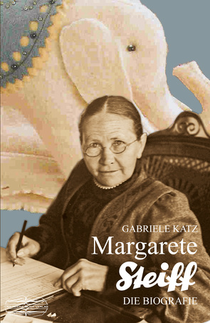 Margarete Steiff von Katz,  Gabriele