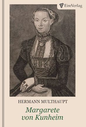 Margarete von Kunheim von Multhaupt,  Hermann