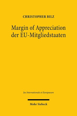 Margin of Appreciation der EU-Mitgliedstaaten von Bilz,  Christopher