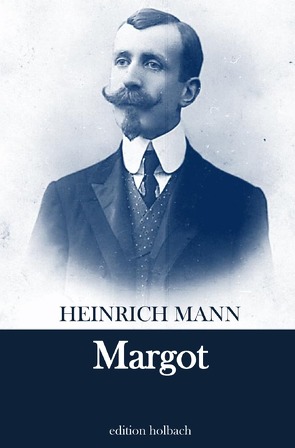 Margot von Mann,  Heinrich