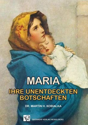Maria von Kobialka,  Martin H.