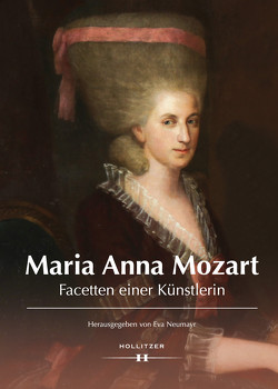 Maria Anna Mozart von Neumayr,  Eva